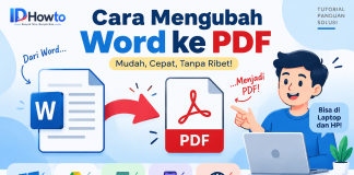 Cara Mengubah Word ke PDF dengan Mudah di Laptop dan HP